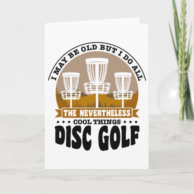 Carte Je fais toutes les choses néanmoins cool Disc Golf (Devant)