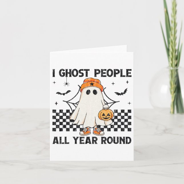 Carte Je Ghost People Toute L'Année Halloween (Devant)