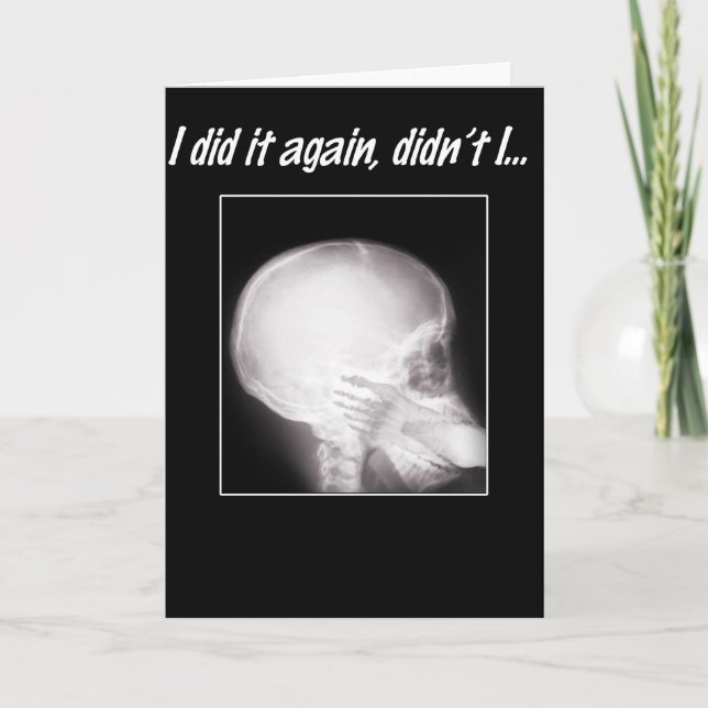 Carte Je l'ai encore fait, n'est-ce pas ? Je suis tellem (Devant)