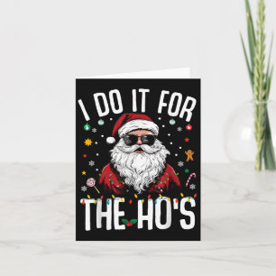 Carte Je Le Fais Pour Le Noël Drôle Drôle De Hos Inappro