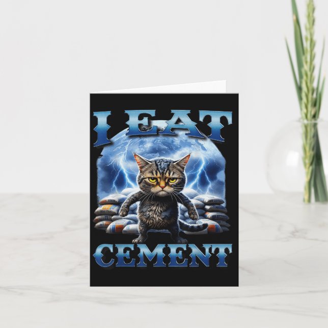 Carte Je Mange Du Ciment Maudit Chat Drôle Mème Curieuse (Devant)