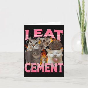 Carte Je mange du ciment Mème de chat drôle Mèmes Intern
