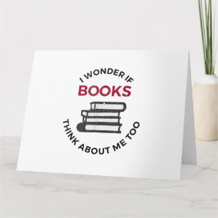 Carte Je me demande si les livres pensent aussi à moi -