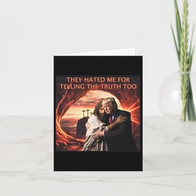 Carte Je Me Détestais De Dire La Vérité À Jésus Trump 20 (Devant)