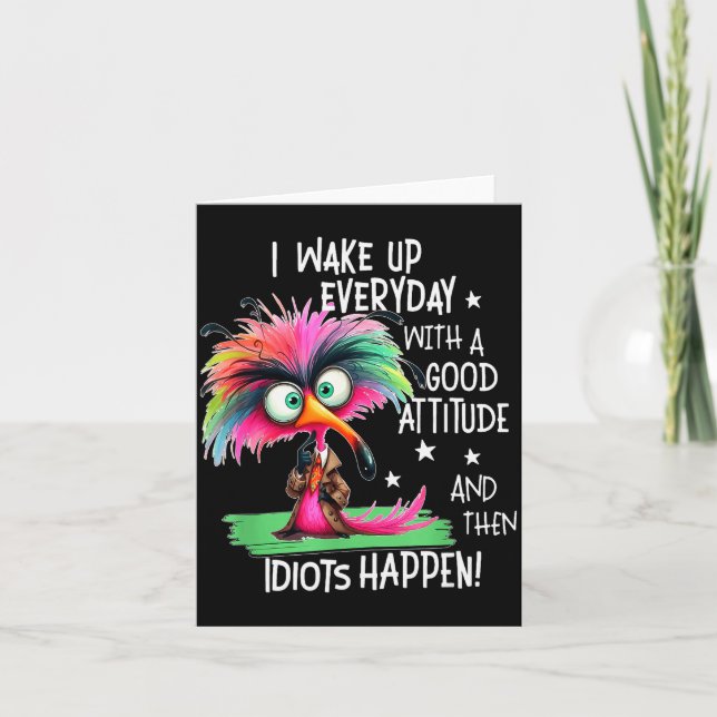 Carte Je me réveille tous les jours avec une bonne attit (Devant)