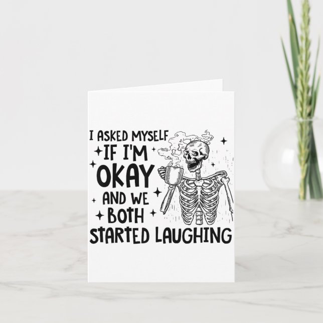 Carte Je Me Suis Demandé Si Tout Allait Bien Et Nous Avo (Devant)