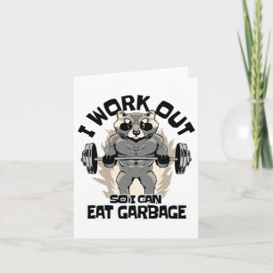 Carte Je M'Efforce Pour Pouvoir Manger Garbage Raccoon F