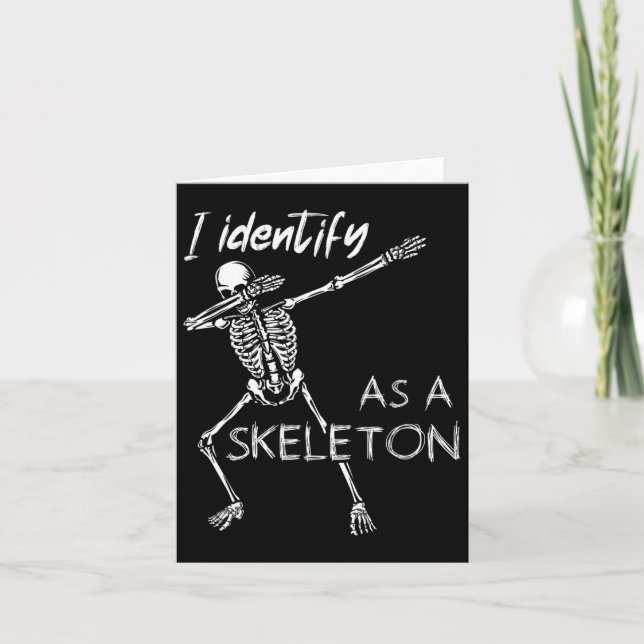 Carte Je M'Identifie Comme Squelette Drôle Skeleton Hall (Devant)