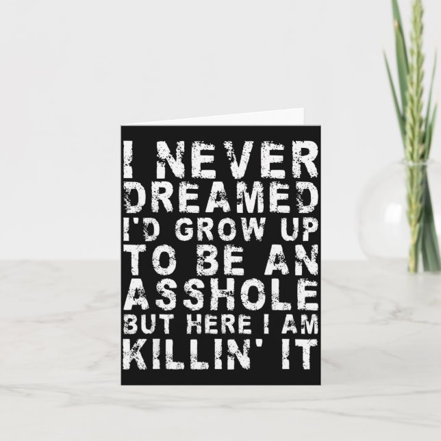 Carte Je n'ai jamais rêvé que je grandirais pour être un (Devant)