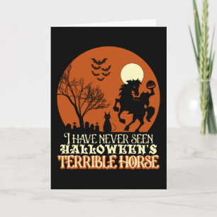 Carte Je n'ai jamais vu le terrible cheval d'Halloween