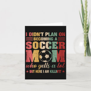 Carte Je n'avais pas l'intention de devenir une fête des