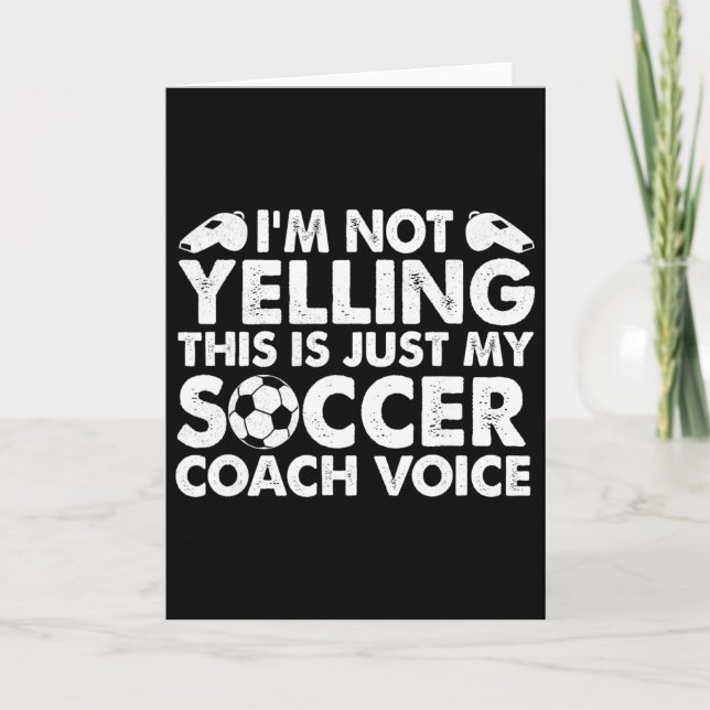 Carte Je Ne Crie Pas C'est Juste Ma Voix De Coach De Foo (Devant)