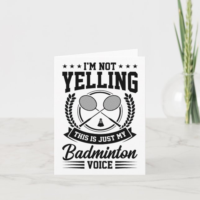 Carte Je ne crie pas que c'est juste mon badminton Voice (Devant)