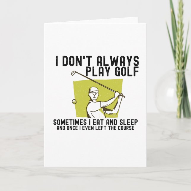 Carte Je ne joue pas toujours au golf. (Devant)