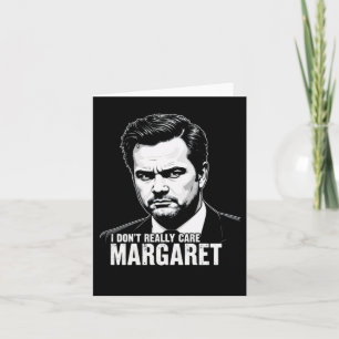 Carte Je ne m'intéresse pas vraiment Margaret Moments 20