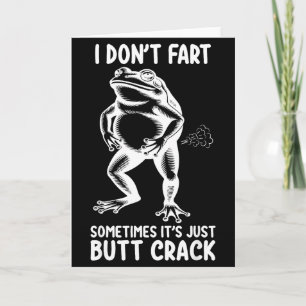 Carte Je ne péte pas parfois c'est juste grenouille de c
