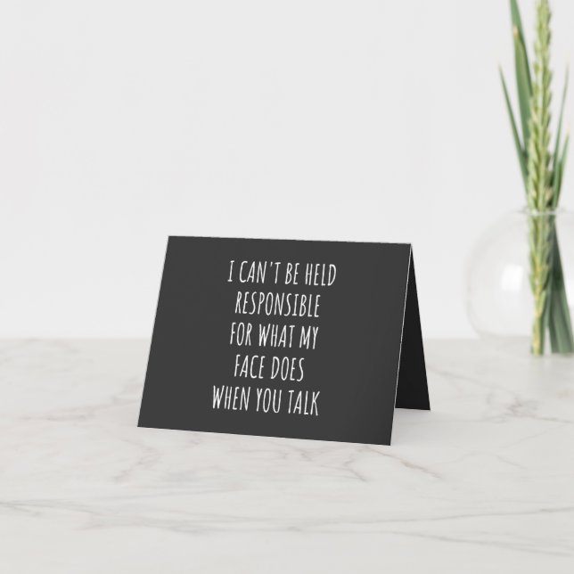 Carte je ne peux être tenu responsable de ce que mon vis (Devant)