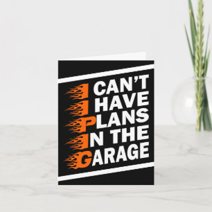 Carte Je ne peux pas, j'ai des plans dans le garage. Amo