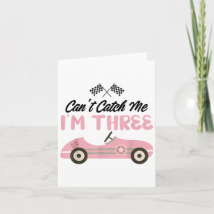 Carte Je ne peux pas m’attraper Je suis trois 3e anniver