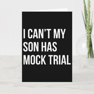 Carte Je ne peux pas Mon fils a un procès simulé Maman P