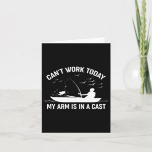 Carte Je ne peux pas travailler aujourd'hui Mon bras est