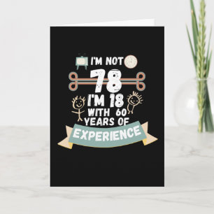 Carte Je ne suis pas 78 je suis 18 avec 60 ans d'expérie