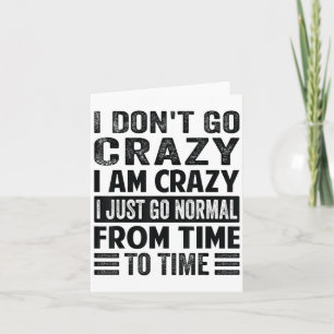 Carte Je Ne Suis Pas Fou Je Suis Fou Normal - Drôle