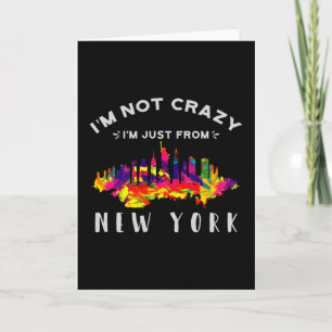 Carte Je ne suis pas fou, je suis juste de New York