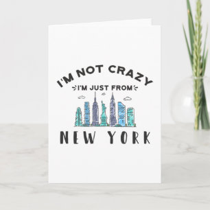 Carte Je ne suis pas fou, je suis juste de New York