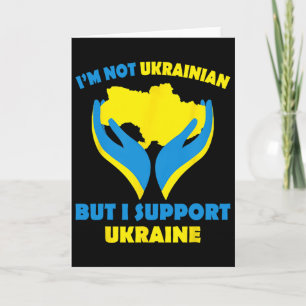 Carte Je ne suis pas ukrainien mais je soutiens l'Ukrain