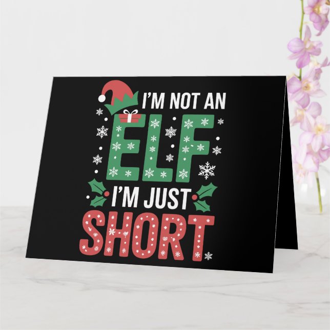 Carte Je Ne Suis Pas Un Elfe Juste De Courtes Noël Drôle (Orchidée)