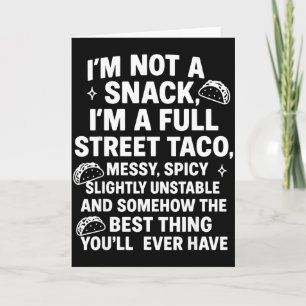 Carte Je ne suis pas un snack je suis un taco de rue _1 