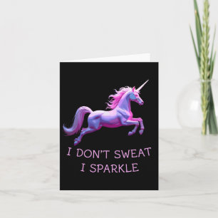 Carte Je ne transpire pas Unicorn Humour Drôle Gym Tee e