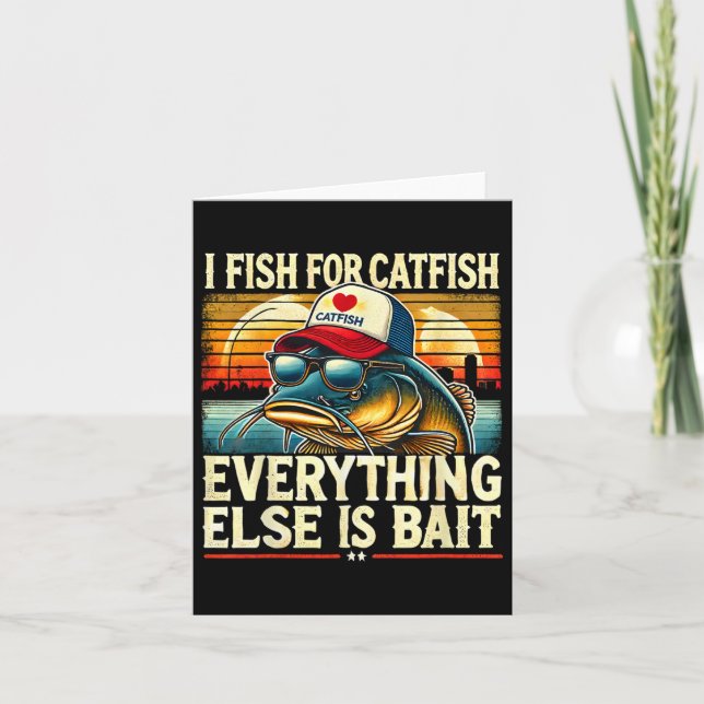 Carte Je Pêche Pour Catfish Tout Le Reste Est Par Catfis (Devant)