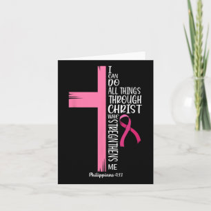 Carte Je Peux Faire Tout Par Le Christ Cancer Du Sein A