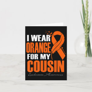 Carte Je Porte De L'Orange Pour Mon Cousin Leukemia Feed