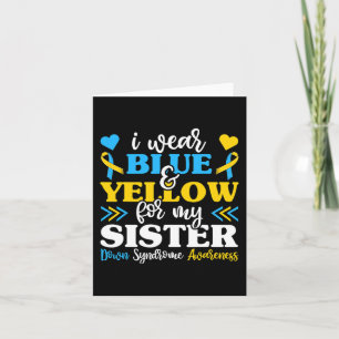 Carte Je Porte Du Bleu Jaune Pour Ma Soeur Syndrome De D
