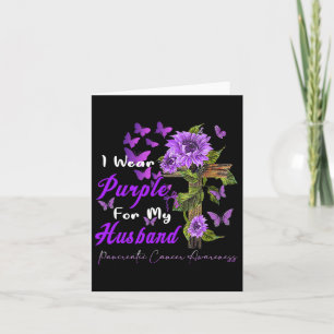 Carte Je Porte Du Purple Pour Mon Mari Cancer Pancréatiq