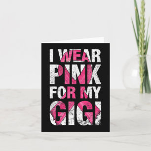 Carte Je Porte Du Rose Pour Mon Gigi Cancer Du Sein Surv