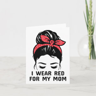 Carte Je Porte Du Rouge Pour Ma Mère Maladie Cardiaque C