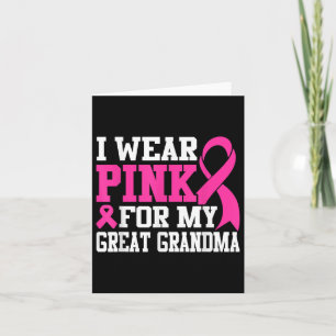 Carte Je Porte Le Rose Pour Ma Grande Grand-Mère Cancer 