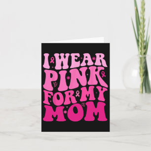 Carte Je Porte Le Rose Pour Ma Mère Guerrier Cancer Du S