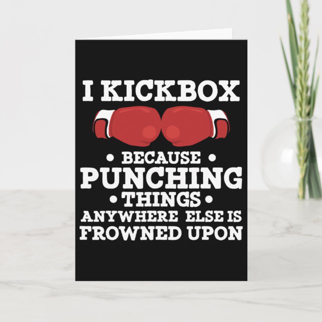 Carte Je pratique le kickbox parce que frapper des chose (Devant)