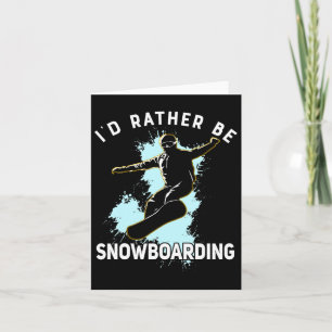 Carte Je préfère être Snowboard Winter Sport Cadeaux Hom