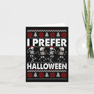 Carte Je Préfère Halloween laid Sweater Dancing de Noël
