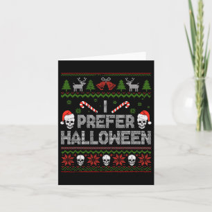Carte Je Préfère Halloween Sweater de Noël Funny Ugly Xm