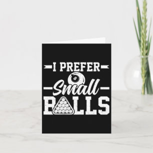 Carte Je Préfère Petite - Drôle 8 Balles Joueur Billard