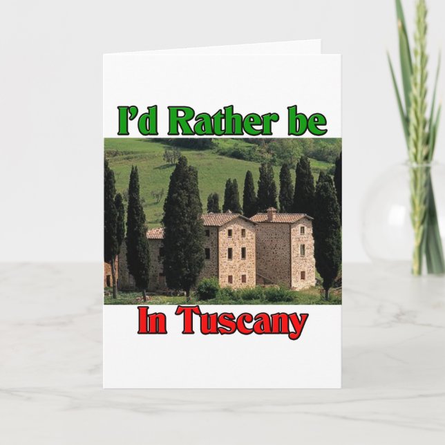 Carte Je préférerais être en Toscane (Devant)