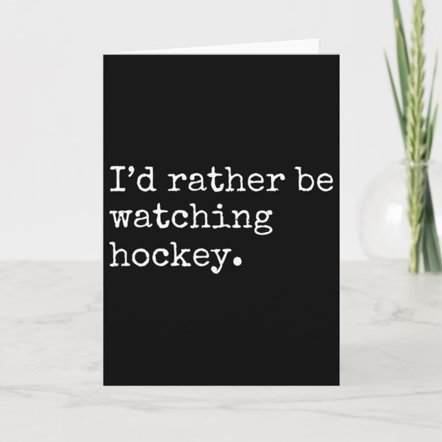 Carte Je préférerais regarder du hockey  (Devant)