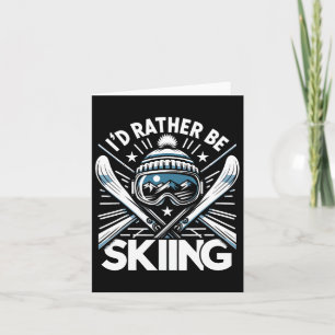 Carte Je Préférerais Skier - Les amateurs de sports d'hi